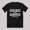 Szeretem a feleségem! Feliratos fekete póló