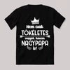 Nem csak tökéletes, hanem nagypapa is. Fekete vicces feliratos póló