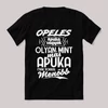 Én egy opeles apuka vagyok menőbb mint más apuka. Fekete vicces feliratos póló