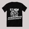 Ez nem csak autó, ez volkswagen. Fekete vicces feliratos póló