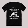 Nincs szőke herceg fehér lovon. Motoros  Fekete feliratos vicces póló.