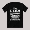 Egy életem egy halálom hondás vagyok bármi áron. Fekete feliratos vicces póló.