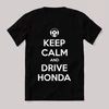Keep calm, and drive honda. Fekete feliratos vicces póló.
