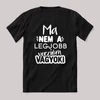 Ma nem a legjobb verzióm vagyok! Fekete feliratos vicces póló.
