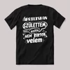 Áprilisban születtem, azóta nem bírtok velem. Fekete feliratos szülinapos vicces póló.