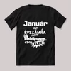 Január. az évszámra nem emlékszem. Fekete feliratos szülinapos vicces póló.
