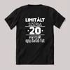 Limitált széria, egy darab fut 20 éve. Fekete feliratos szülinapos vicces póló.