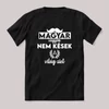 Magyar vagyok, nem kések, a világ siet. Magyaros vicces fekete póló.