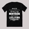 Mentősök között a legjobb vagyok. Feliratos fekete vicces póló.