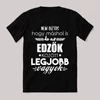 Edzők között a legjobb vagyok. Feliratos fekete vicces póló.