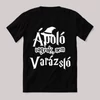 Ápoló vagyok nem varázsló. Feliratos fekete vicces póló.
