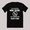 Ha vezetek nem iszok mert kilöttyen. Feliratos fekete vicces póló.