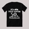 Ezt a béna pólót kaptam 50. szülinapra. Feliratos fekete vicces póló.