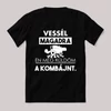 Vessél magadra, küldöm a kombájnt. Feliratos fekete vicces póló.