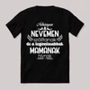 Néhányan a nevemen a legfontosabbak mamának szólítanak. Fekete vicces feliratos póló