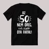 50 nem öreg, régebb óta fiatal. Fekete vicces születésnapos feliratos póló