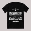 A munkehelyen egyfolytában szexelek.. Fekete vicces feliratos póló