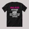 Névnap, epic loot várható. Fekete névnapos póló.