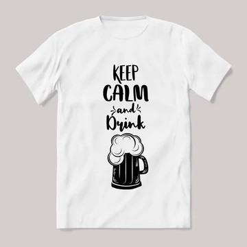 Keep calm and drink beer fehér póló