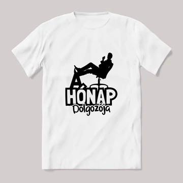 A hónap dolgozója. Fehér póló