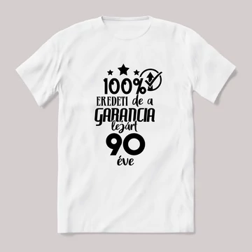 100% eredeti, de a garancia 90 éve lejárt. Fehér feliratos vicces szülinapos póló.