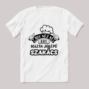 Így néz ki egy jóképű szakács. Fehér póló