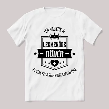 Én vagyok a legmenőbb nővér. Feliratos fehér póló.