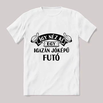 Így néz ki egy jóképű futó. Feliratos fehér póló.