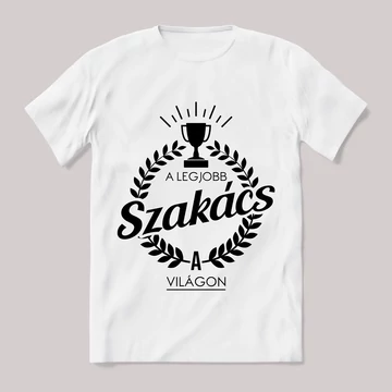 A legjobb szakács a világon. Feliratos fehér póló.