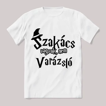Szakács vagyok nem varázsló. Feliratos fehér póló.