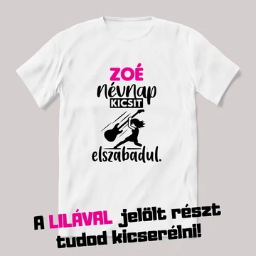 A névnap kicsit elszabadul. Fehér névnapos feliratos vicces póló.
