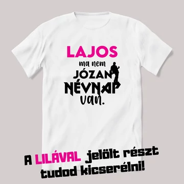A névnapos nem józan. Fehér névnapos feliratos vicces póló.