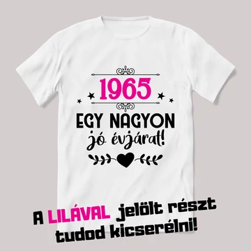 Egy nagyon jó évjárat. Feliratos fehér póló.