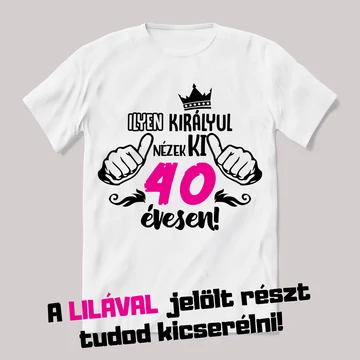 Ilyen királyul nézek ki ennyi évesen. Feliratos fehér póló.