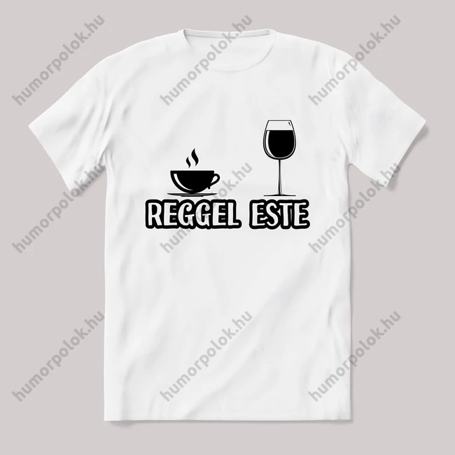 Reggel kv este bor! fehér póló