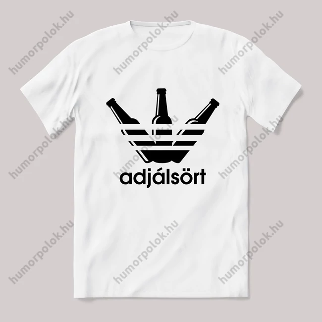 Adjálsört, adidas márkaparódia! fehér póló