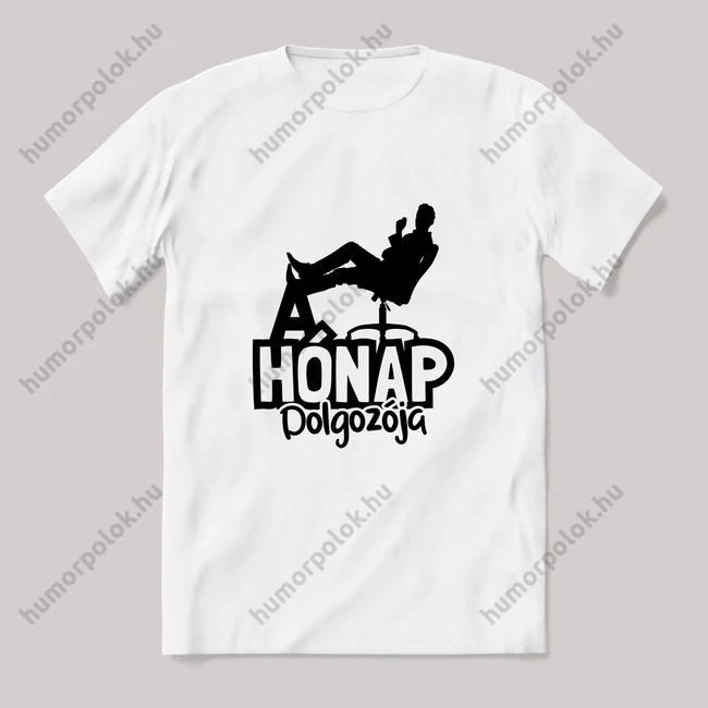 A hónap dolgozója. Fehér póló
