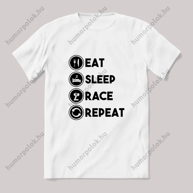 Eat sleep race repeat rc modelles fehér póló.