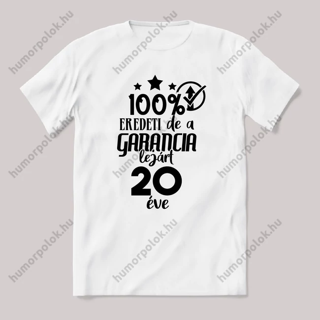 100% eredeti, de a garancia 20 éve lejárt. Fehér feliratos vicces szülinapos póló.