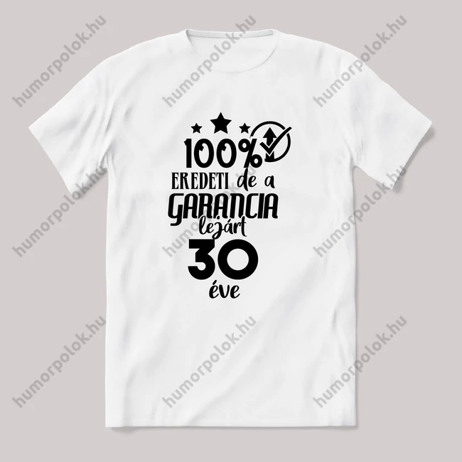 100% eredeti, de a garancia 30 éve lejárt. Fehér feliratos vicces szülinapos póló.