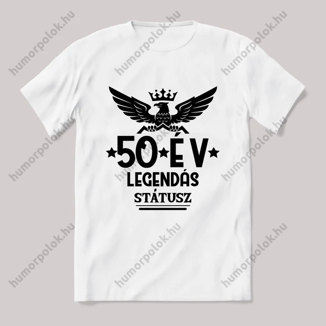 50 év, legendás státusz. Fehér feliratos vicces szülinapos póló.