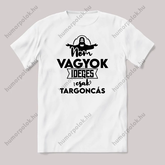 Nem vagyok ideges csak Targoncás. Fehér feliratos vicces szakmás póló.