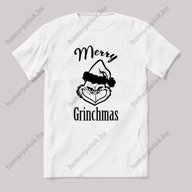 Merry grinchmas. Fehér feliratos vicces karácsonyi póló.
