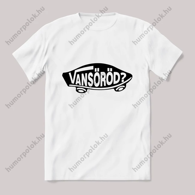 Vansöröd? Fehér póló