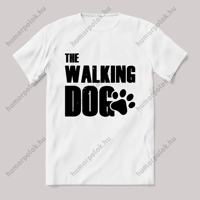 The walking Dog. Feliratos fehér póló.
