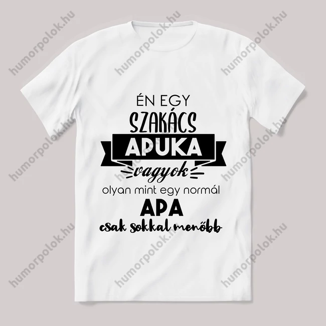 Menő szakács apuka vagyok. Feliratos fehér póló.