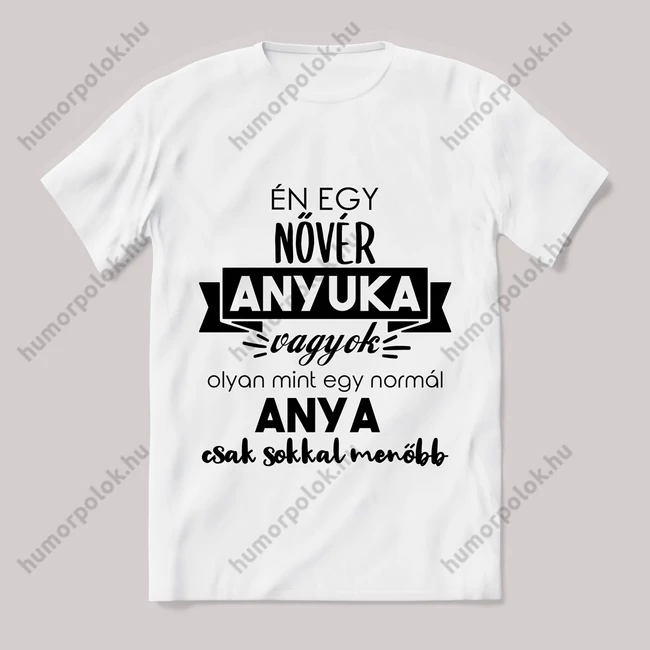 Menő nővér anyuka vagyok. Feliratos fehér póló.