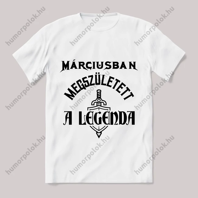 Márciusban megszületett a legenda.  Feliratos fehér póló.