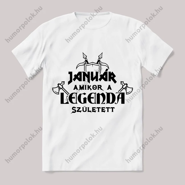 Január amikor a legenda megszületett. Feliratos fehér póló.