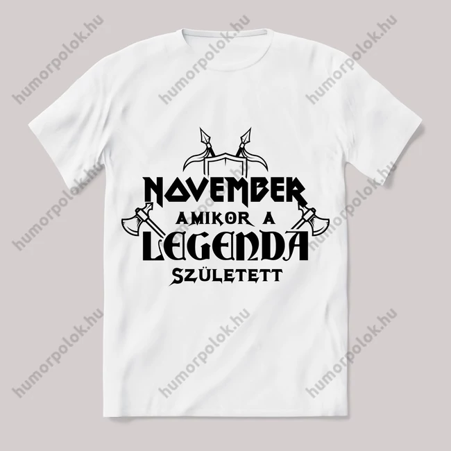 November amikor a legenda megszületett. Feliratos fehér póló.